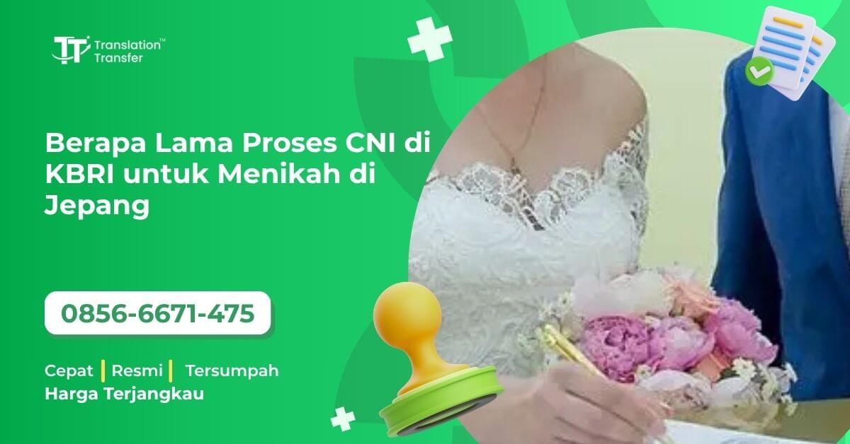 Berapa Lama Proses CNI di KBRI untuk Menikah di Jepang
