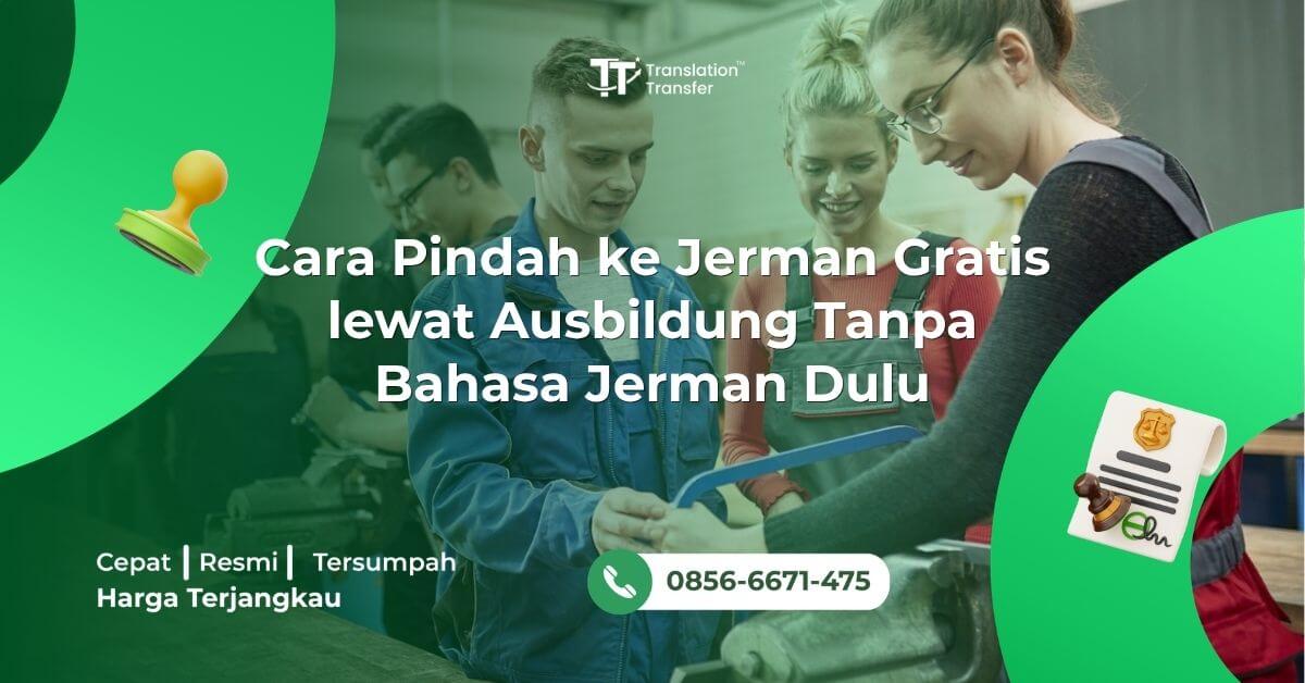 Cara Pindah ke Jerman Gratis lewat Ausbildung Tanpa Bahasa Jerman Dulu