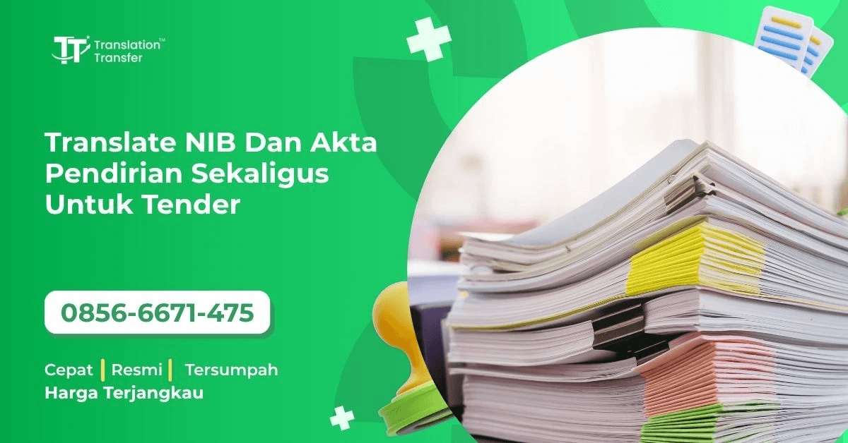 Translate NIB Dan Akta Pendirian Sekaligus Untuk Tender